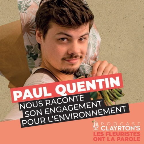 EPISODE 7 – S'engager pour l'environnement – Paul Quentin
